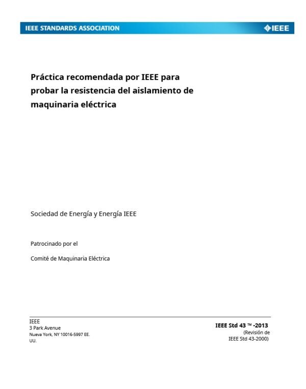 IEEE Std 43-2013 – Prueba de Resistencia de Aislamiento en Máquinas Rotatorias en Español
